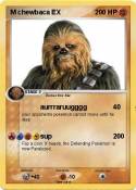 M chewbaca EX