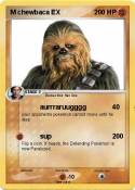 M chewbaca EX