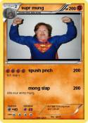 supr mung
