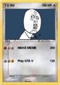 Y U NO
