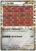 His Wall