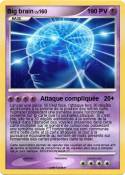 Big brain