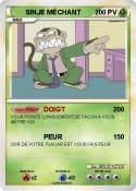 SINJE MÉCHANT