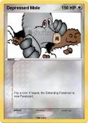 Depressed Mole