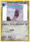 M Heg Hog EX