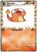 Epic face