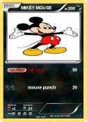 MIKEY MOUSE