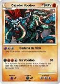 Cazador Voodoo