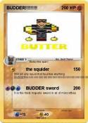 BUDDER!!!!!!!!!