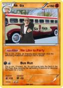 Mr. Six