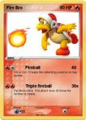 Fire Bro
