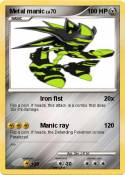 Metal manic