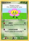 cursed flower