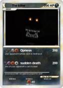 The killer