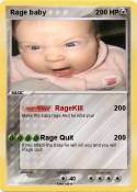 Rage baby
