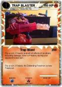 TRAP BLASTER