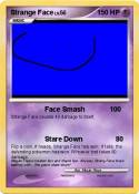 Strange Face