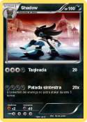 Shadow