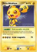 Pichu Métallique