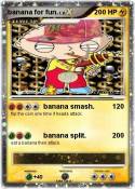 banana for fun.