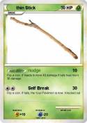thin Stick