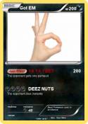 Got EM