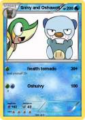Snivy and Oshaw