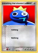 something that