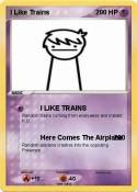 I Like Trains