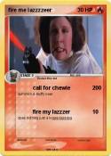 fire me lazzzze