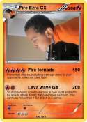 Fire Ezra GX