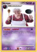 big mum