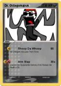 Dr. Octagonupus