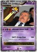 DAM! Dat Creepy