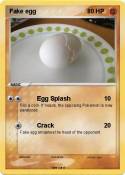 Fake egg
