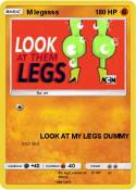 M legssss