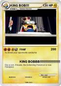 KING BOB!!!!