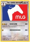 MLG SWEG BRAHHH