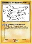 DUO PICHU 99999