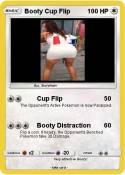 Booty Cup Flip