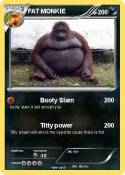 FAT MONKIE