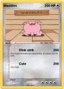 Waddles