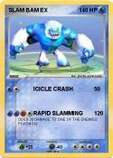 SLAM BAM EX
