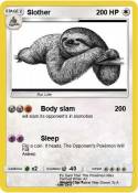 Slother
