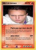 MAX LA menace