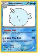 Fatty Narwhale