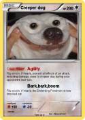 Creeper dog