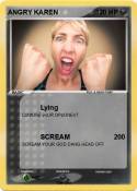 ANGRY KAREN