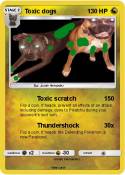 Toxic dogs