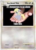 You Need This